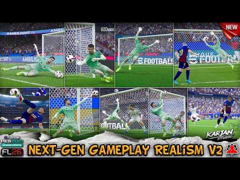 Next-Gen Gameplay Realism V2 + installation - PES 2021 & Football Life 2026