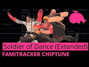 Kazotsky Kick/Soldier of Dance (Extended) - TF2 - Famitracker (8-Bit)