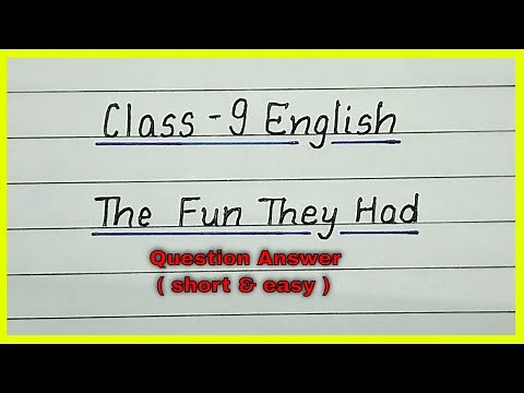 the fun they had question answer | beehive class 9 chapter 1 question answer | class 9 english chapt