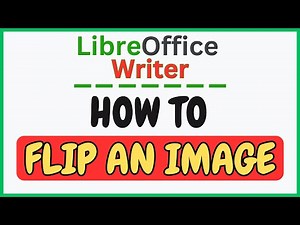 How to Flip an Image in LibreOffice Writer | Step-by-Step Guide!