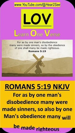 #shorts LOV – Romans 5:19 NKJV Learn One Verse (LOV) – Bible Memory Short #Hear2See