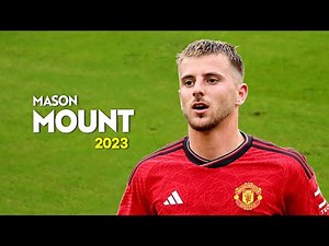 Mason Mount 2023 🔥 Best Skills & Goals 🔥Welcome to Manchester United