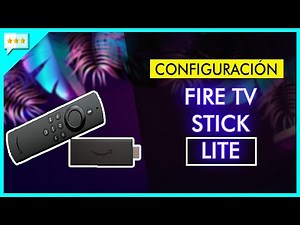 Cómo Configurar FIRE TV STICK (LITE) 🔥