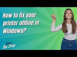 How to fix your printer offline in Windows ? - Step by Step