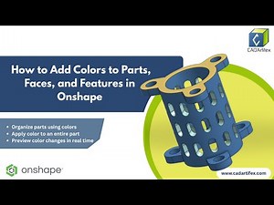 Applying Colors and Appearances in Onshape