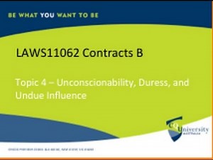 Contract B: Unconsionability, Duress, and Undue Influence