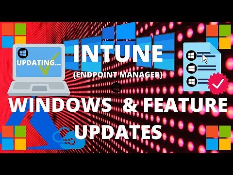 Microsoft Endpoint Manager Intune. Windows Update Ring Patching and Feature Updates - Step by Step