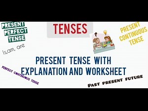 Present tense | Types of Present Tense | Worksheet on Tenses | Present Tense Worksheets