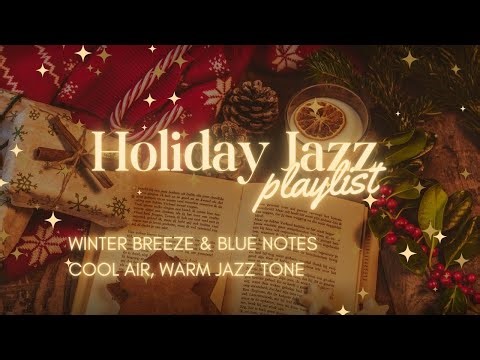 Winter Breeze & Blue Notes — Cool Air, Warm Jazz Tone (10min)
