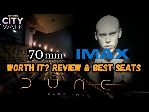 Dune 2 HUGE IMAX 70mm Universal Citywalk AMC | Review & Seating Views