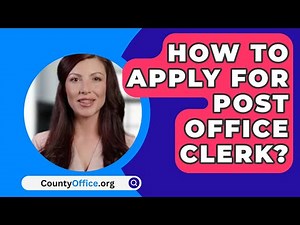 How To Apply For Post Office Clerk? - CountyOffice.org