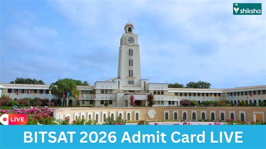 BITSAT 2026 Admit Card (OUT) Live: Hall Ticket Link, Steps to Download & Instructions