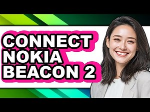 How to Connect Nokia Beacon 2 (Only Way)