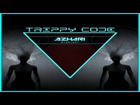 AZHARI - Midnight (Original Mix) [Trippy Code]