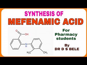 MEFENAMIC ACID SYNTHESIS