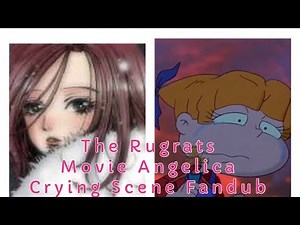 The Rugrats Movie Angelica Crying Scene (Fandub)
