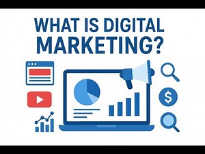 Digital Marketing Explained for Beginners