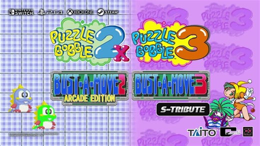 Puzzle Bobble 2X / Bust-A-Move 2 Arcade Edition & Puzzle Bobble 3 / Bust-A-Move 3 S-Tribute coming to Switch