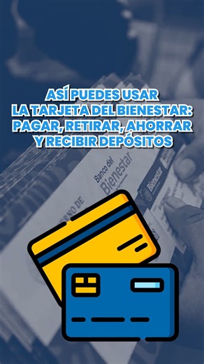 💳 Usa bien la Tarjeta del Bienestar. Aprende a pagar, retirar y recibir depósitos sin problemas. #TarjetaDelBienestar #Apoyos #México | Notigram