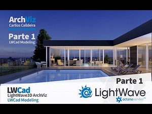 LightWave3D ArchViz - LWCad Modeling - Parte 1