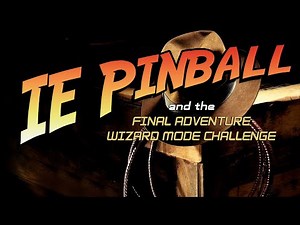 Stern Indiana Jones Pinball Wizard Mode Challenge