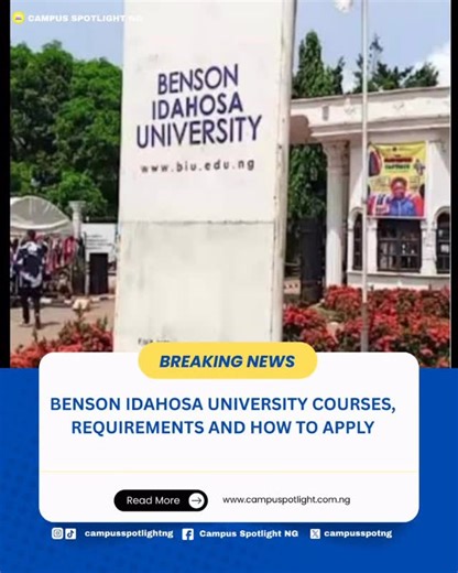 Campus Spotlight NG on Instagram: "Benson Idahosa University (BIU) offers a wide range of academic programmes at undergraduate, postgraduate, and diploma levels across faculties such as Social Sciences, Law, Management Sciences, Engineering, and Health Sciences. Popular courses available include Accounting, Business Administration, Computer Science, Law, Mass Communication, Nursing Science, and several medical and allied health programmes under its College of Medicine. To gain admission, applica
