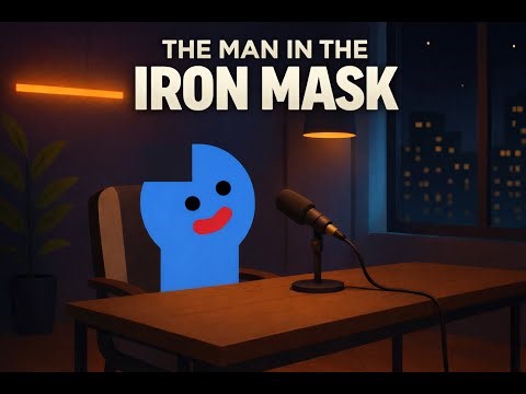 The Man in the Iron Mask — The Prisoner France Tried to Erase