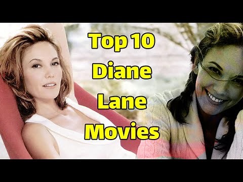 Best Diane Lane Movies | Top 10 Diane lane Movies
