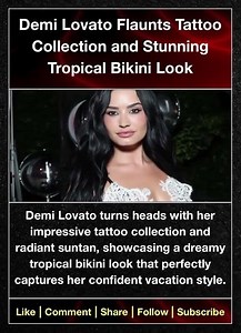 Demi Lovato Flaunts Tattoo Collection and Stunning Tropical Bikini Look