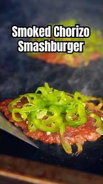 I made a Smoked Chorizo Smashburger!!