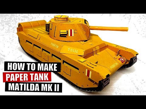 How to make papercraft tank Matilda 2 WW2, DIY paper tank model building, paper toy from Paper army