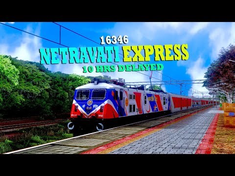 16346-NETRAVATI EXPRESS (नेत्रावती एक्स्प्रेस)10 HRS DELAY MSTS || INDIAN TRAIN SIMULATOR | || KOKAN