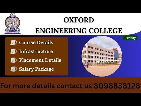 Oxford Engineering College#Trichy#BestEngineeringCollege#Placements#Campustour#Studentlife#Events