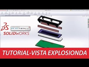 Tutorial - VISTA EXPLOSIONADA en SOLIDWORKS