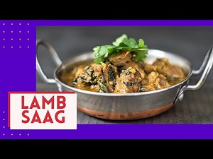 Lamb Saag | Lamb and Spinach Curry Recipe | Food Treasure