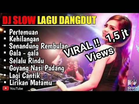 🔴DJ SANTUY LAGU DANGDUT TERBARU DAN TERBAIK VIRAL 2019-2020 (REMIX SLOW PALING ENAK)