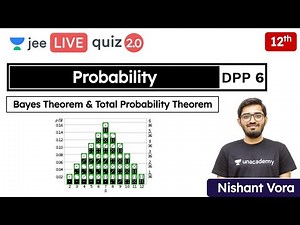 JEE: Probability DPP 6 | Class 12 | Unacademy JEE | JEE Maths | Nishant Vora