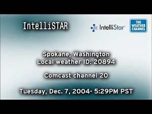 TWC IntelliSTAR- Spokane, WA- Dec. 7, 2004- 5:29PM PST
