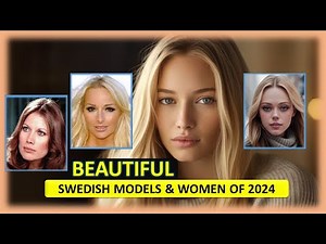 Most Beautiful Swedish Models Of 2024 । Beautiful Women From Sweden
