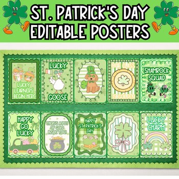 St. Patrick's Day Classroom Posters  l 10 Editable March Class Decor Posters