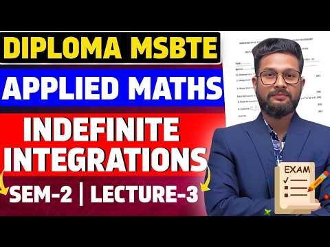 Indefinite Integrations | Applied Mathematics | Sem-2 | Diploma MSBTE | Lecture 3 |