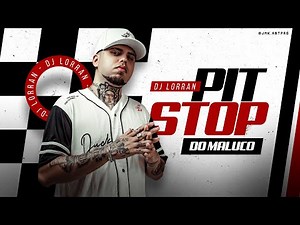 PIT STOP DO MALUCO - DJ Lorran (Áudio Oficial) TIKTOK REMIX