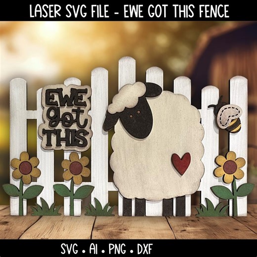 Laser Cut SVG File Sheep Fence Sign - Ewe Got This Farm Decor Design - Spring Fenc - Rustic Primitive Wood Cut File - Etsy UK