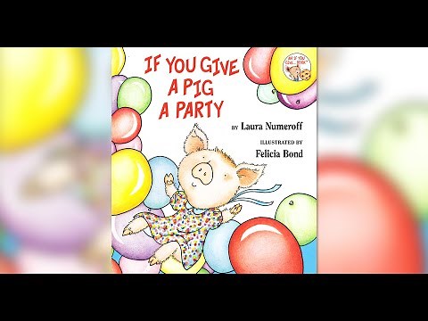 If You Give A Pig A Party | +More Kids Story Read Alouds | Animated | The Reading Burrow