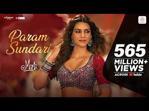 Param Sundari - Mimi | Kriti Sanon | Shreya Ghoshal | Full Video