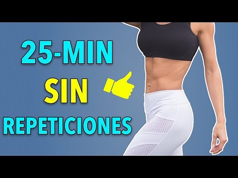 25 MINUTOS - 25 EJERCICIOS - ENTRENAMIENTO CUERPO COMPLETO (SIN REPETICIONES)