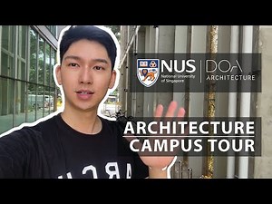 NUS Architecture Campus Tour