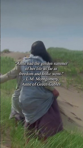An L.M. Montgomery Summer Quote ☀ #anneofgreengables