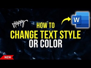 How to Change Text Style, Size & Color in Microsoft Word | Beginner's Guide