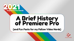 A Brief History of Premiere Pro (and Fun Facts for my Fellow Video Nerds) -